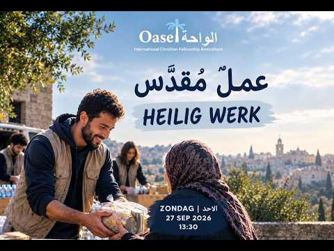 ‘Heilig werk' عملٌ مُقدَّس